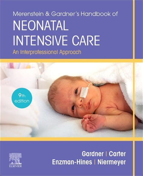 Merenstein And Gardners Handbook Of Neonatal Intensive Care 9th Edition