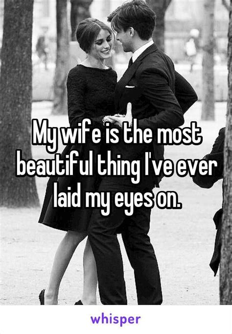Image Result For Husband Meme Beautiful Wife Quotes Love My Wife Quotes My Wife Quotes