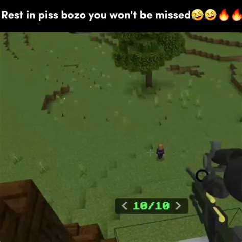 Rest In Piss Bozo You Wont Be Missed Ifunny