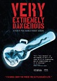 Very Extremely Dangerous (2012) - Película eCartelera