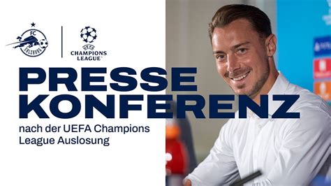 Pressekonferenz Nach Der UEFA Champions League Auslosung YouTube