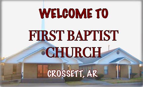 First Baptist Church Of Crossett Ar Home