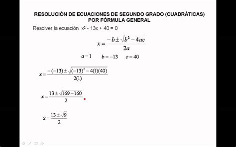 Ecuaciones De Segundo Grado Por Formula General Ejercicios Resueltos