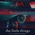 ฟังเพลง The Little Things (Original Motion Picture Soundtrack) ฟังเพลง ...