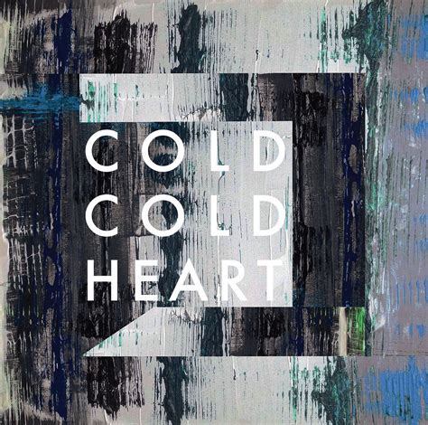 Review And Exclusive Album Stream Cold Cold Heart How The Other Half Live And Die Echoes And