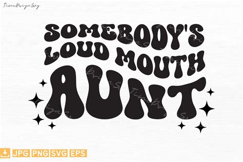 Somebodys Loud Mouth Aunt Illustration Par Timecraftshop · Creative