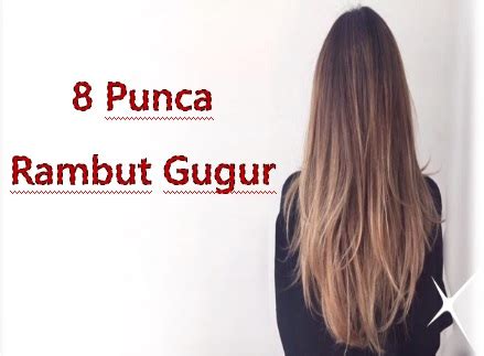 Lebih kurang 90% daripada rambut di kulit kepala setiap hari beberapa helai rambut akan gugur mengikut kitaran di mana lebih kurang 100 helai penyebab yang biasa bagi lelaki ialah disebabkan oleh keturunan. 8 Punca Rambut Gugur - Toppik Malaysia