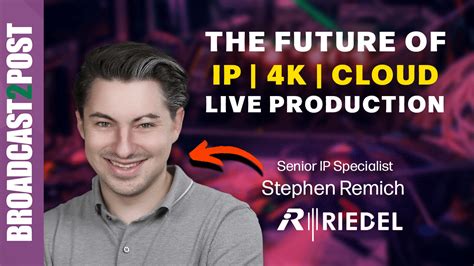 Riedel Communications Discuss Ip 4k And Cloud For Live Production