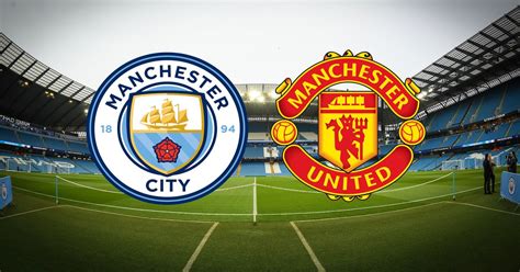 Man city vs man utd: Man City vs Manchester United highlights and reaction as ...