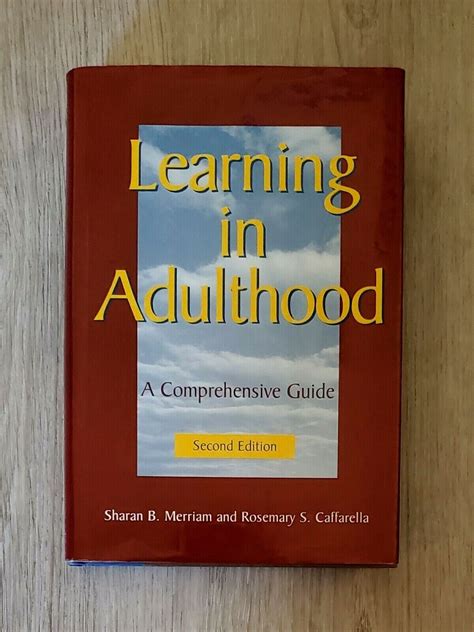 Learning In Adulthood A Comprehensive Guide Ebay