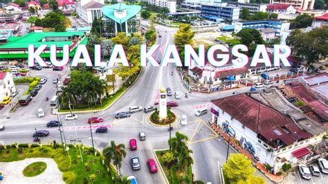Kuala Kangsar Perak Bandar Diraja Drone Footage Youtube