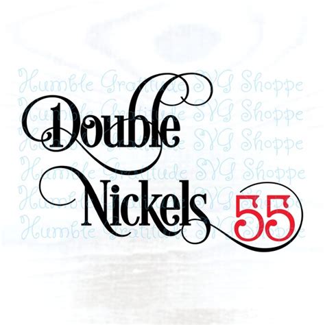 Double Nickels 55 Svg Wine Glass Svg 55th Birthday 55 Etsy