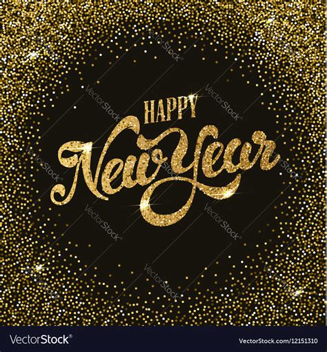 Happy New Year Gold Glitter Lettering With Frame Vector Image