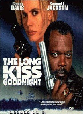 The long kiss goodnight received mainly positive reviews. Au revoir à jamais (The Long Kiss Goodnight)