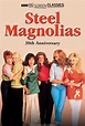 Steel Magnolias (1989) - Posters — The Movie Database (TMDB)