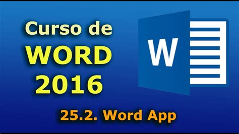 Curso De Word 2016 252 Word App Tutorial En Español Desde Cero