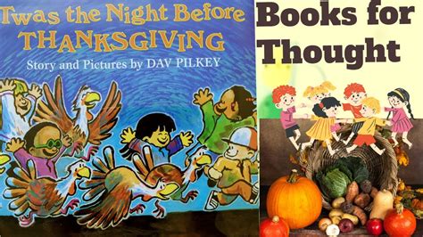 Twas The Night Before Thanksgiving By Dav Pilkey Read Aloud