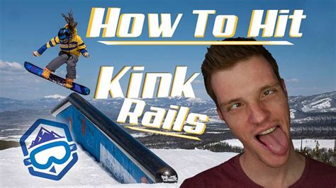 How To Hit Kink Rails On A Snowboard Shred School