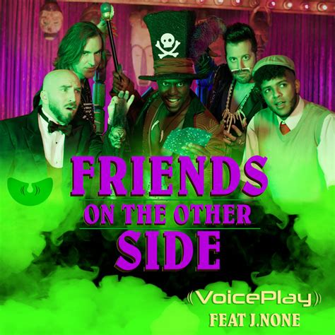 Friends On The Other Side Single By Voiceplay Spotify