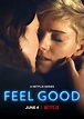 Vídeos e Posters da 2.ª temporada de Feel Good - Séries da TV