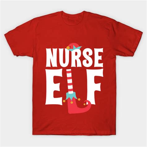 Nurse Elf Nurse T Shirt