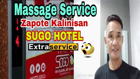 Massage Service Zapote Kalinisan Massage Service Sugo Hotel Whit Extra Service Youtube