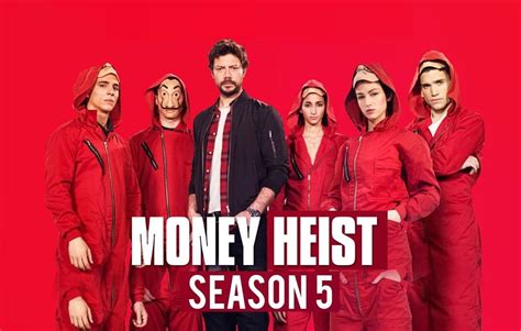 Money Heist Season 5 Release Date Cast And Everything You Need To Know