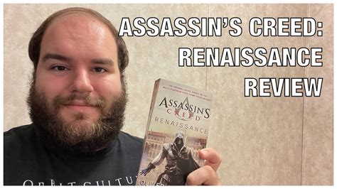 Assassins Creed Renaissance By Oliver Bowden Book Review Youtube