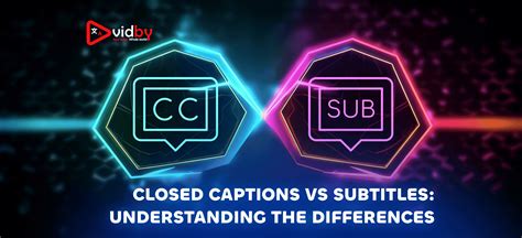 Closed Caption Vs Subtitles Understanding The Differences