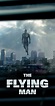 The Flying Man (2013) - IMDb