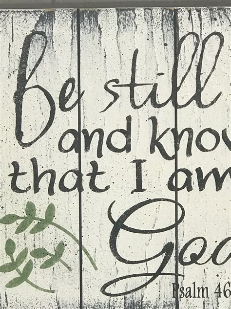 Be Still And Know That I Am God Christian Art Rusticly Inspired Signs