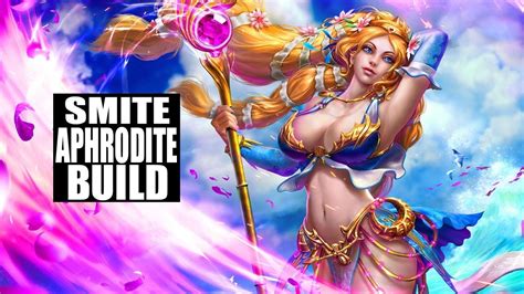 Smite How To Play And Build Aphrodite Guide Youtube