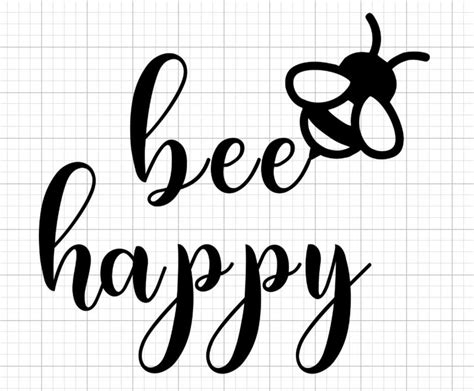 Bee Happy Svg Cut File Design For Cricut Instant Download Etsy