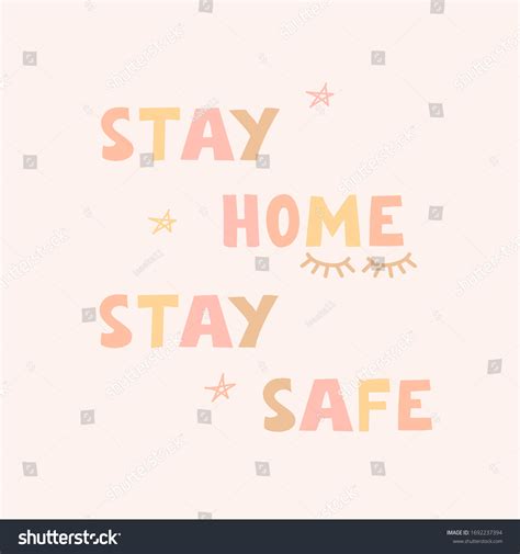 Stay Home Stay Safe Lettering Typography Stock Vector Royalty Free