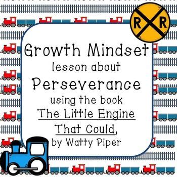 The little engine that could if he wanted to but he just doesn't feel like it right now. 1000+ images about Growth Mindset in Action on Pinterest | Student, Teacher pay teachers and ...