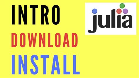Introduction Of Julia What Is Julia And How To Download And Install