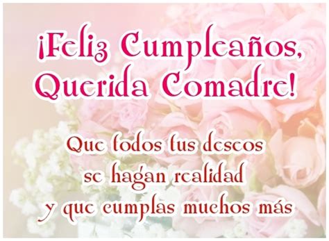 Feliz Cumpleaños Querida Comadre Imagen Bonita Con Frase Para Compartir