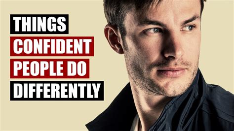 10 Things Truly Confident People Do Differently Youtube
