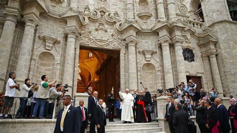 El Papa En Cuba Un Viaje Histórico El Nuevo Herald