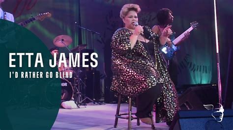Etta James I D Rather Go Blind Live At Montreux 1993 Youtube
