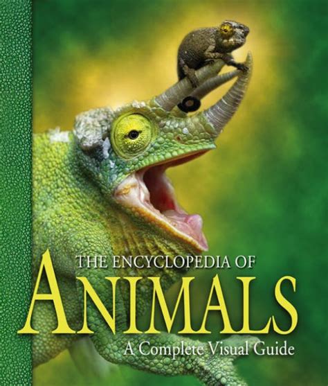 The Encyclopedia Of Animals A Complete Visual Guide By Stuart Lawrence