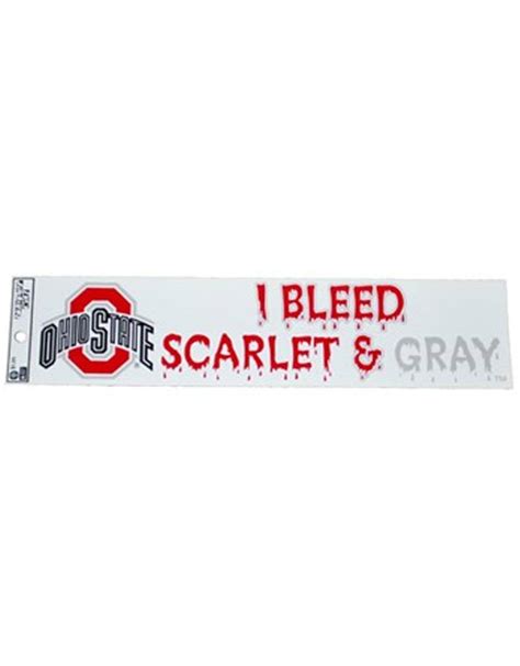 Ohio State I Bleed Scarlet And Gray Bumper Sticker Everything Buckeyes