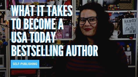 What It Takes To Become A Usa Today Bestseller Self Publishing Youtube