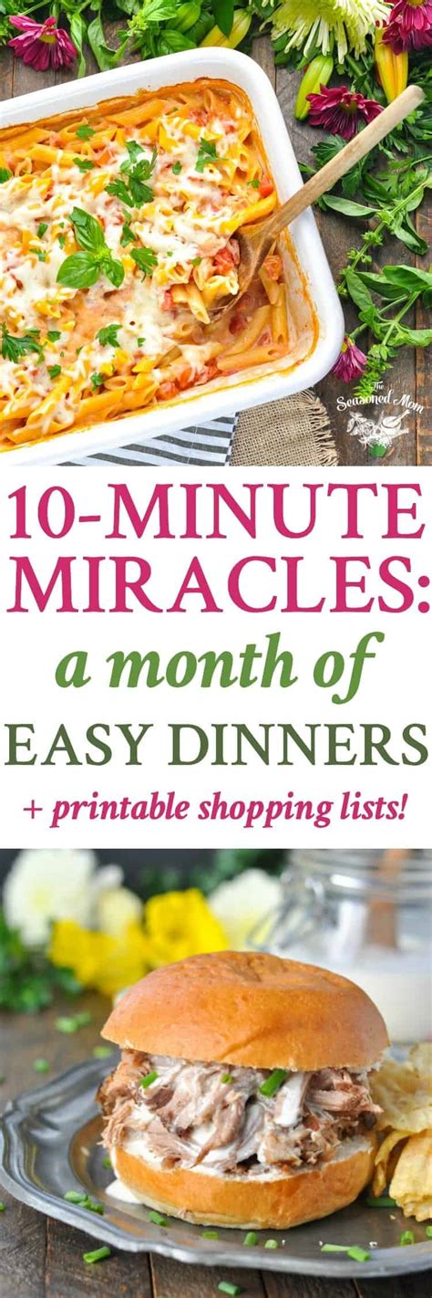 10 Minute Miracles A Month Of Easy Dinners The Seasoned Mom