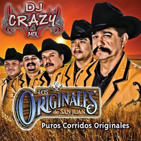 Los Originales De San Juan Puros Exitos Mix Por Djcrazy Mix By Dj