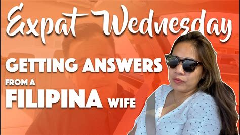 Getting Answers From My Filipina Wife Youtube