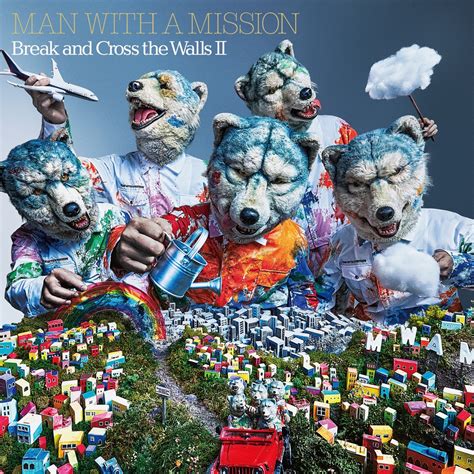 Man With A Mission More Than Words Lyrics And Video Mv Lyrical Nonsense
