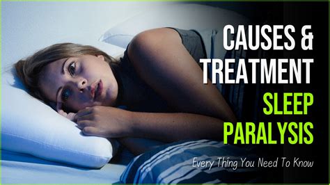 Sleep Paralysis Causes Symptoms And Treatment