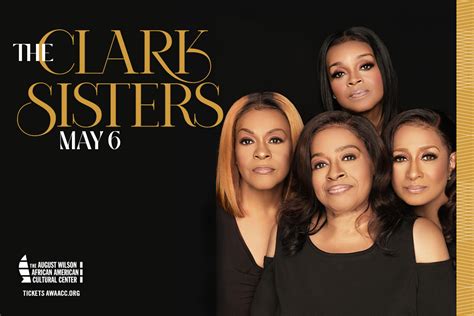The Clark Sisters The August Wilson African American Cultural Center
