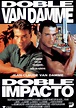 Doble impacto - Película 1990 - SensaCine.com